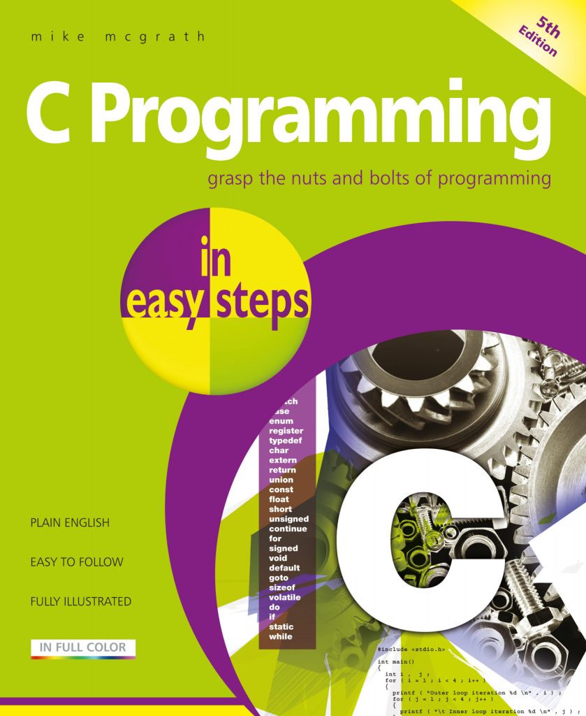 C Programming in Easy Steps (5th Edition)